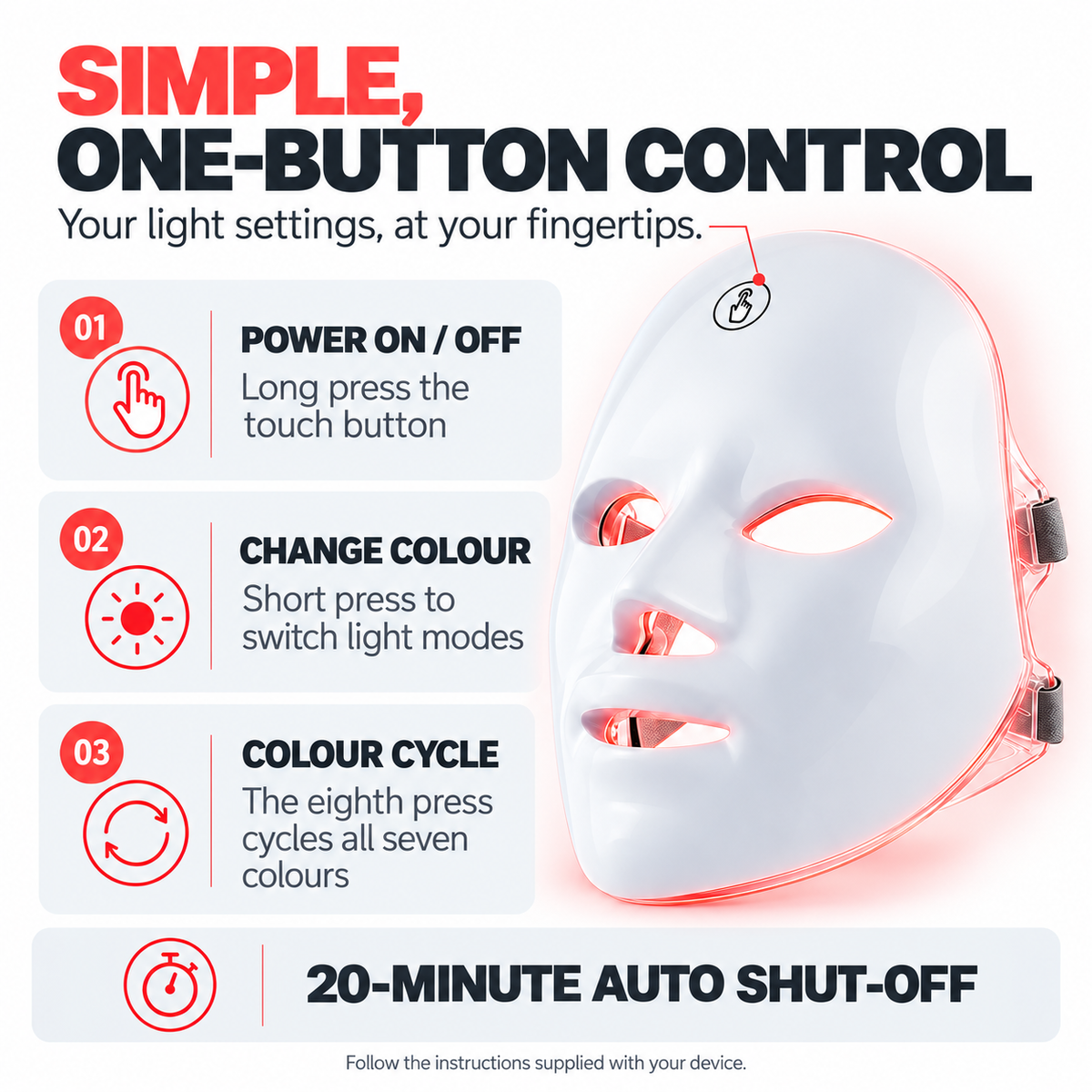 One-button control: long press for power, short press to change colour